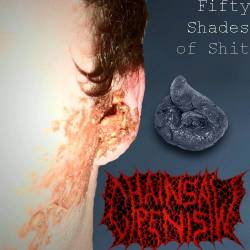 Chainsaw Penis : 50 Shades of Shit